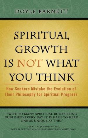 Spiritual Growth is Not What You Think