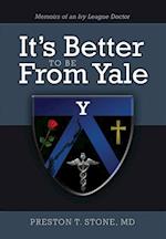 It's Better To Be From Yale