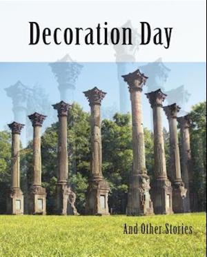 Decoration Day and Other Stories