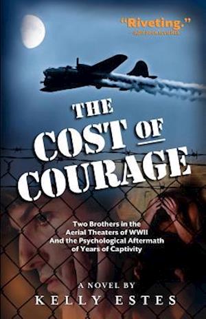 The Cost of Courage