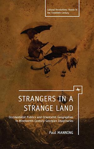 STRANGERS IN A STRANGE LAND