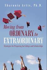 Moving from Ordinary to Extraordinary