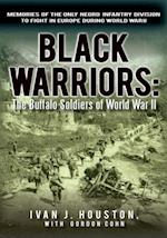 Black Warriors: the Buffalo Soldiers of World War Ii