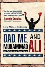 Dad, Me, and Muhammad Ali