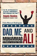 Dad, Me, and Muhammad Ali