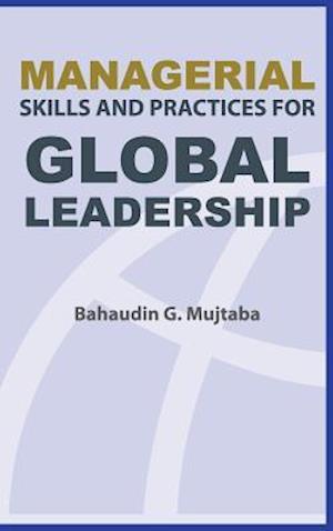 Managerial Skills and Practices for Global Leadership