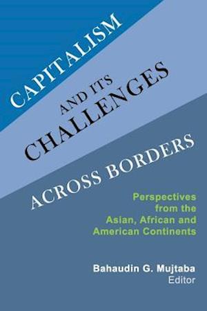 Capitalism and Its Challenges Across Borders