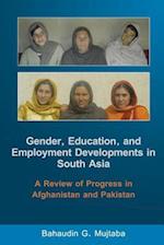 Gender, Education, and Employment Developments in South Asia
