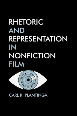Rhetoric and Representation in Nonfiction film