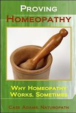 Proving Homeopathy