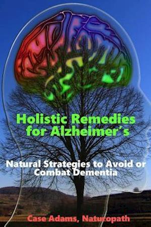 Holistic Remedies for Alzheimer's