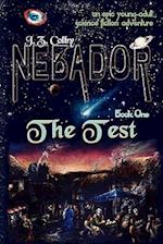 Nebador Book One