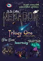 Nebador Trilogy One