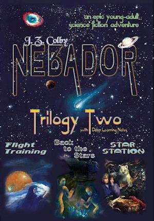 Nebador Trilogy Two