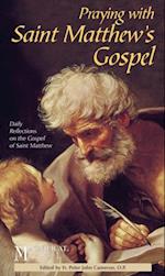 Praying with Saint Matthew's Gospel