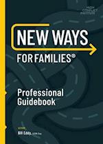 New Ways for Families Professional Guidebook