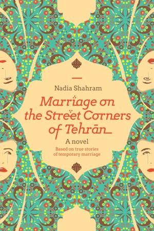 Marriage On the Street Corners of Tehran