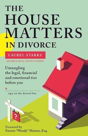 The House Matters in Divorce