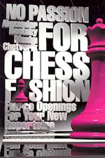 No Passion for Chess Fashion