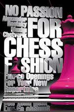 No Passion For Chess Fashion