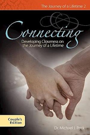Connecting Developing Closness on the Journey of a Lifetime Couple's Edition