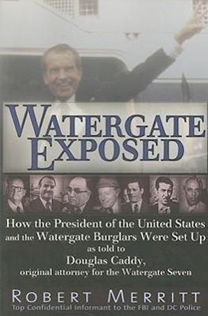 Watergate Exposed