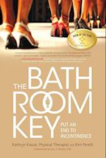 Bathroom Key: Put an End to Incontinence 