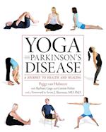 Yoga and Parkinson's Disease: A Journey to Health and Healing 