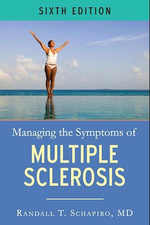 Managing the Symptoms of Ms, 6th Edition