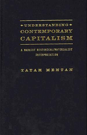 Mentan, T:  Understanding Contemporary Capitalism