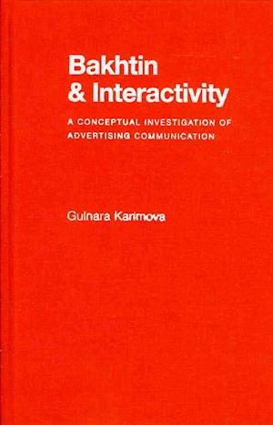 Karimova, G:  Bakhtin and Interactivity