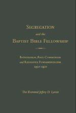 Lavoie, J:  Racism and The Baptist Bible Fellowship