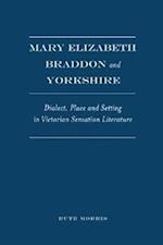 Morris, R:  Mary Elizabeth Braddon and Yorkshire