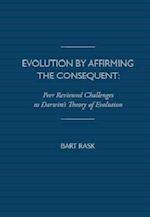 Evolution by Affirming the Consequent