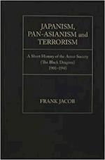 Frank Jacob:  Japanism, Pan-Asianism and Terrorism