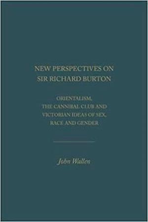 Wallen, J:  New Perspectives on Sir Richard Burton