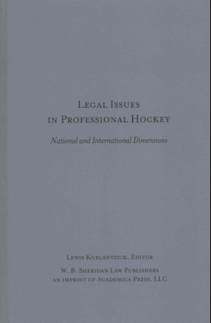 Kurlantzick, L:  Legal Issues in Professional Hockey