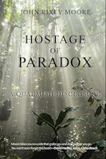 Hostage of Paradox