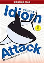 Idiom Attack Vol. 2 - Doing Business (Trad. Chinese Edition)