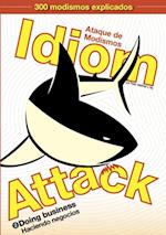 Idiom Attack Vol. 2 - Doing Business: Ataque de Modismos 2 - Haciendo negocios