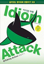 Idiom Attack Vol. 3 - Taking Action (Korean Edition)