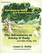 The Adventures of Emmy and Endy and Alfie Duffy, Too!