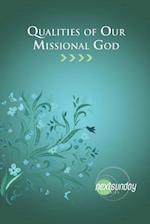 Qualities of Our Missional God