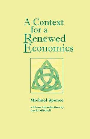 A Context for a Renewed Economics