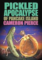 The Pickled Apocalypse of Pancake Island