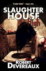 Slaughterhouse High