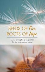 Seeds of Fire, Roots of Hope