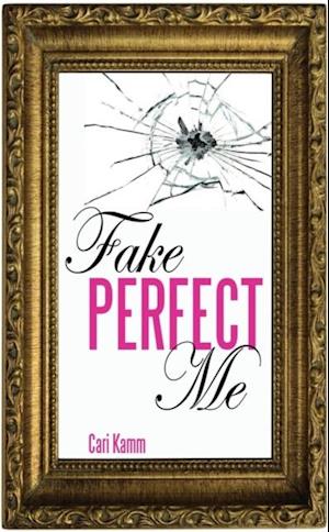 Fake Perfect Me