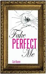 Fake Perfect Me