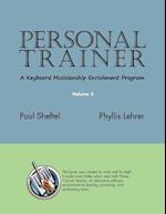 Personal Trainer: A Keyboard Musicianship Enrichment Program, Volume 2 